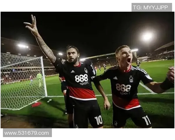 诺丁汉森林与德比郡的激烈对决谁能在这场德比战中笑到最后 诺丁汉森林与德比郡的激烈对决谁能在这场德比战中笑到最后